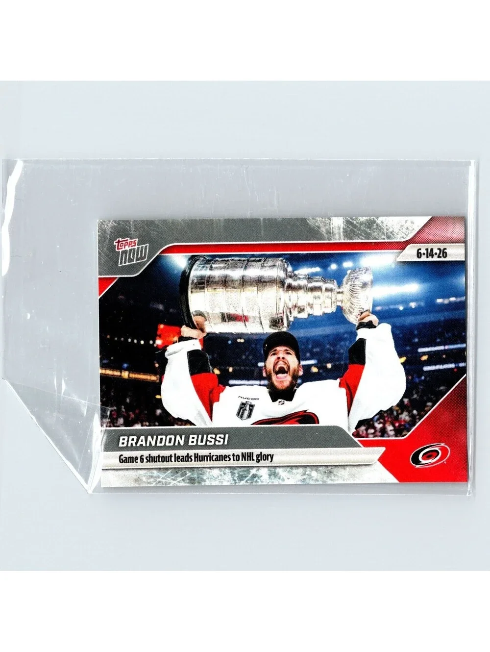 2025-26 Topps NOW NHL Brandon Bussi #202 /805 Game 6 Shutout Carolina Hurricanes